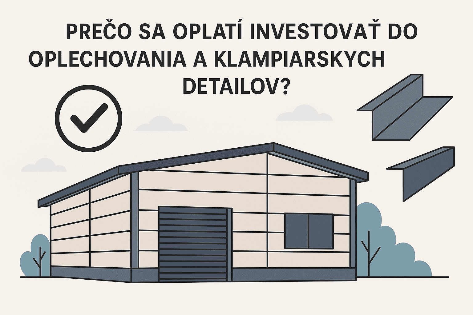 Prečo sa oplatí investovať do oplechovania a klampiarskych detailov?